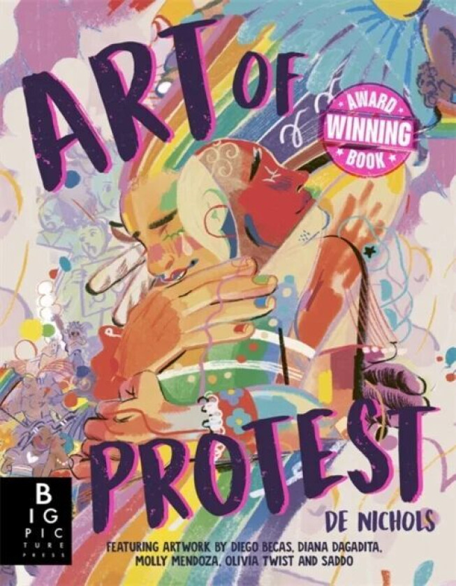 Art of Protest av De Nichols