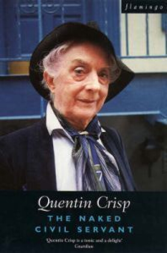 The Naked Civil Servant av Quentin Crisp