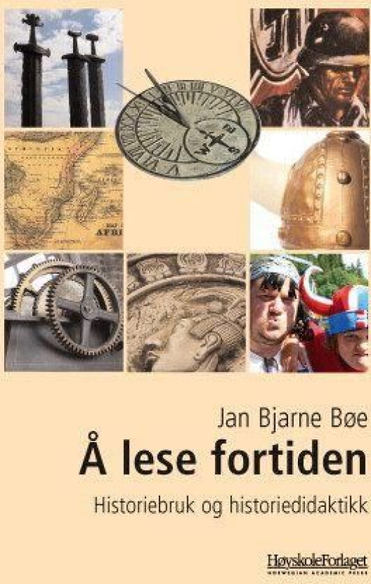 Å lese fortiden av Jan Bjarne Bøe