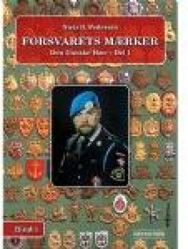 Forsvarets Mærker - Den Danske Hær - Del 1 Niels B. Pedersen Språk: Dansk