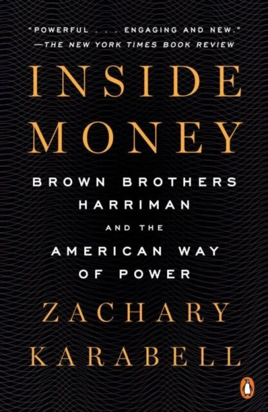 Inside Money av Zachary Karabell
