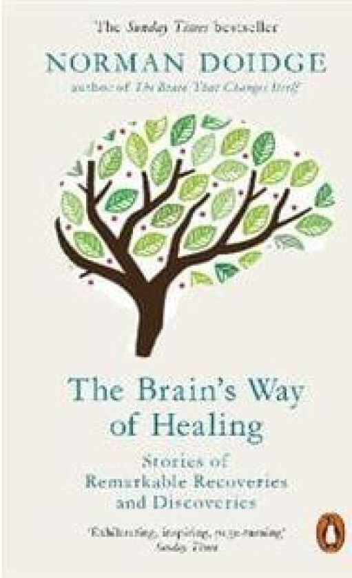 The Brain's Way of Healing av Norman Doidge