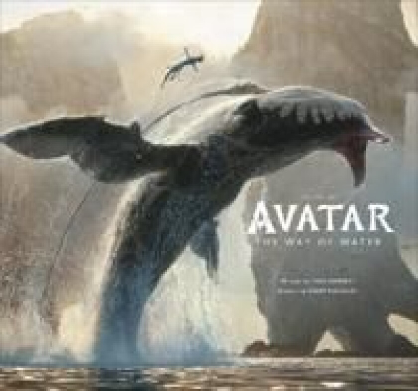 The Art of Avatar The Way of Water av Tara Bennett