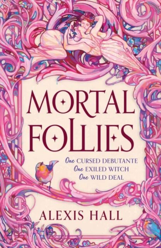 Mortal Follies Av Alexis Hall