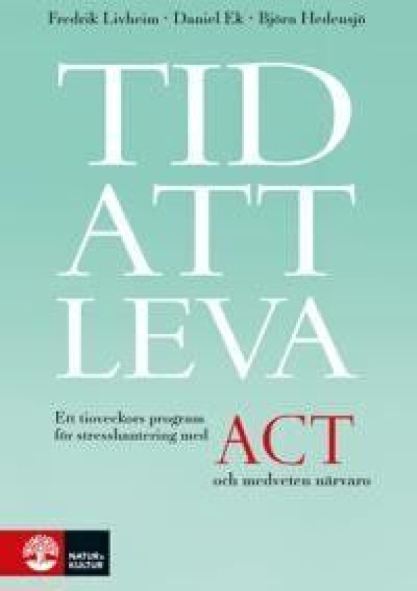 Tid att leva av Livheim