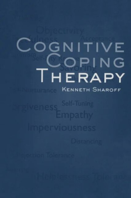 Cognitive Coping Therapy av Kenneth Sharoff