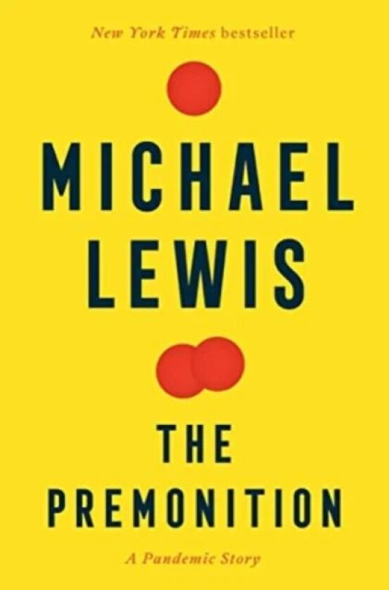 The Premonition av Michael Lewis
