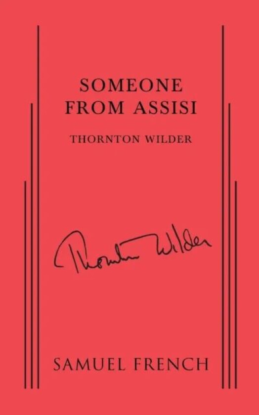 Someone From Assisi av Thornton Wilder