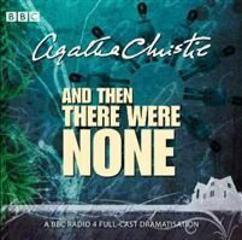 And Then There Were None av Agatha Christie