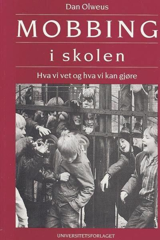 Mobbing i skolen av Dan Olweus