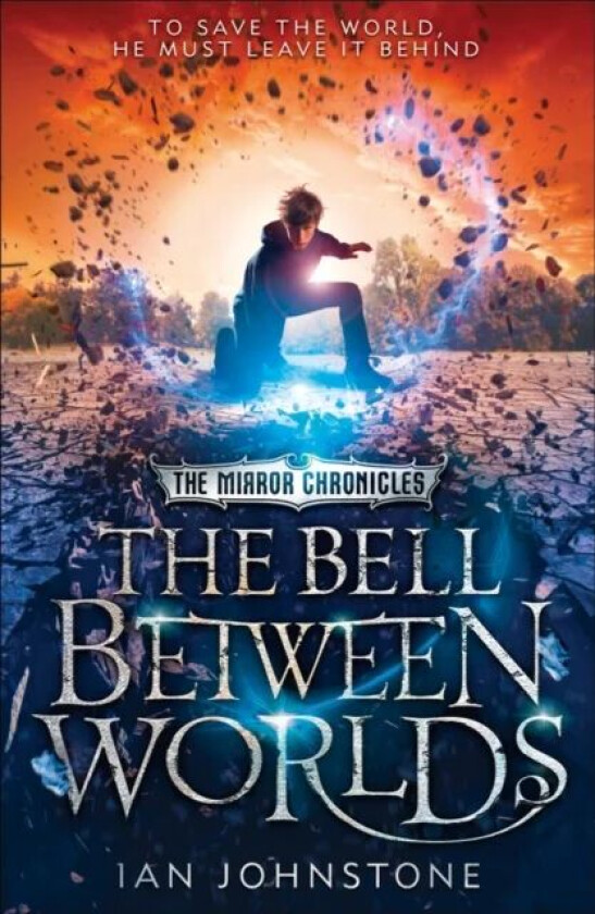 The Bell Between Worlds av Ian Johnstone