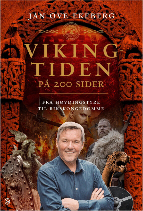 Vikingtiden på 200 sider av Jan Ove Ekeberg