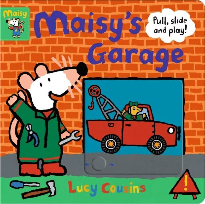 Maisy's Garage: Pull, Slide and Play! av Lucy Cousins