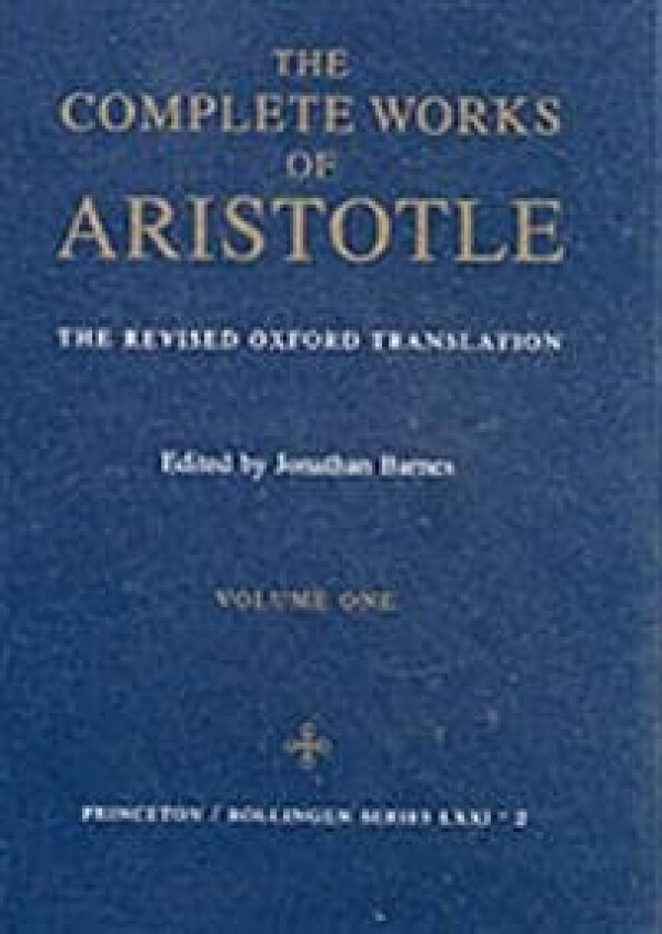 Complete Works of Aristotle, Volume 1 av Aristotle