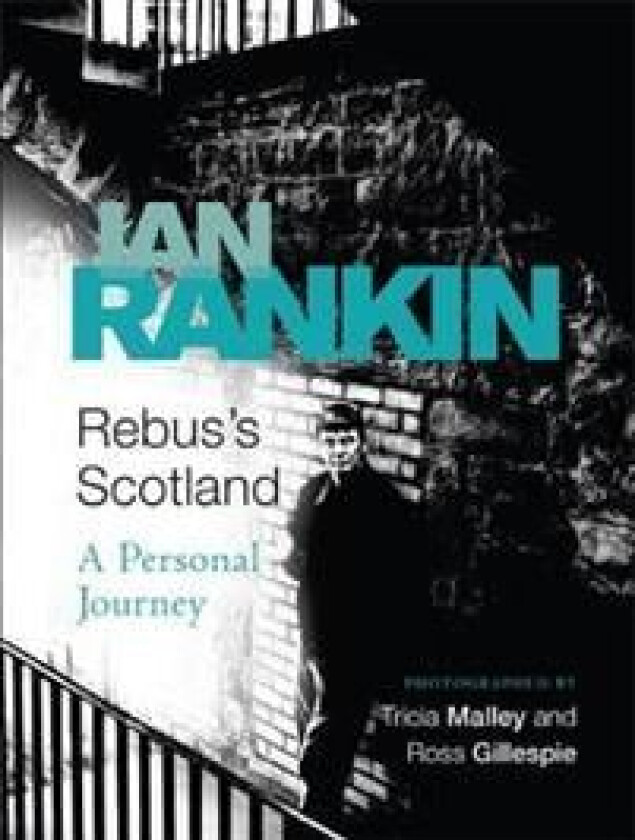 Rebus's Scotland av Ian Rankin