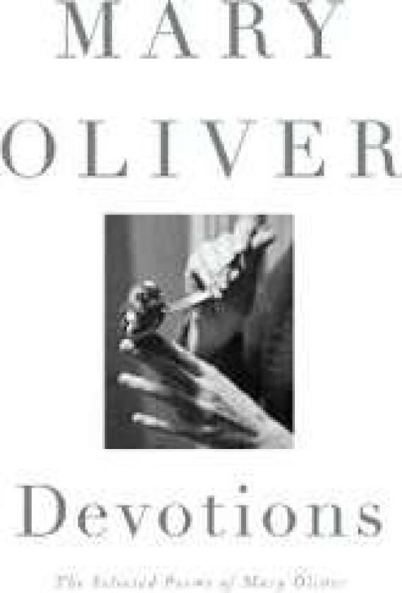 Devotions av Mary Oliver