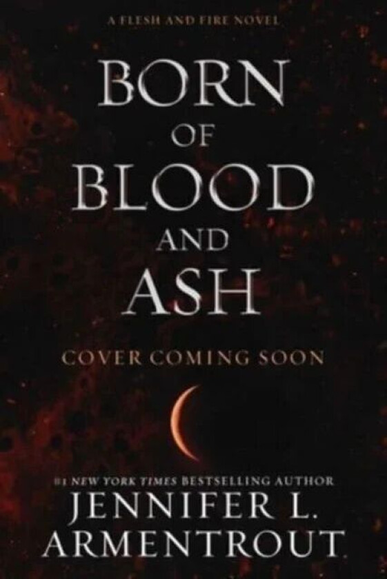 Born Of Blood And Ash Av Jennifer L Armentrout