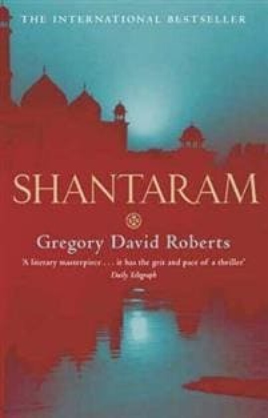 Shantaram av Gregory David Roberts