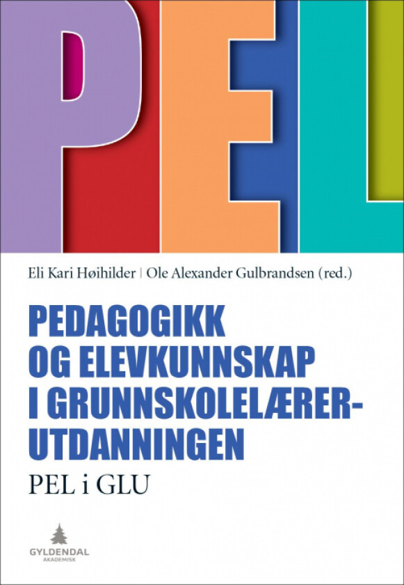 Pedagogikk og elevkunnskap i grunnskolelærerutdanningen