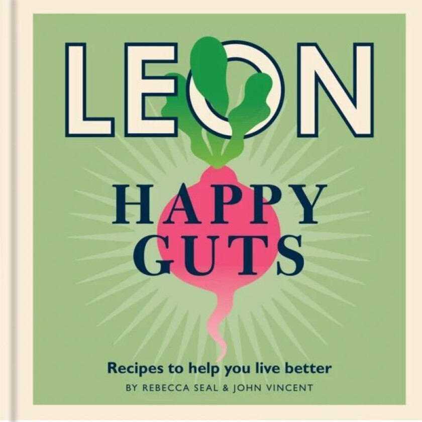 Happy Leons: Leon Happy Guts av Rebecca Seal, John Vincent