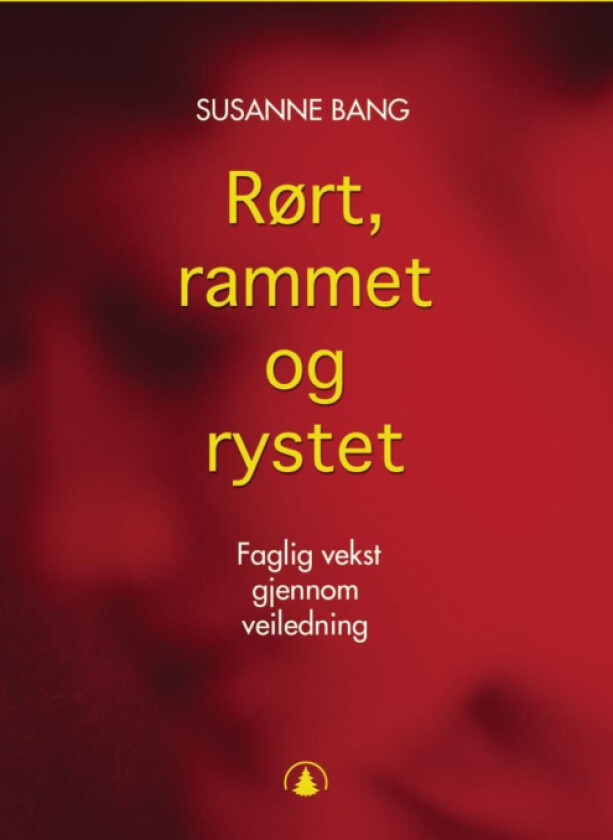 Rørt, rammet og rystet av Susanne Bang