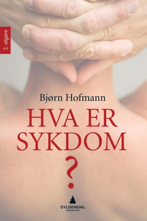 Hva er sykdom? av Bjørn Hofmann
