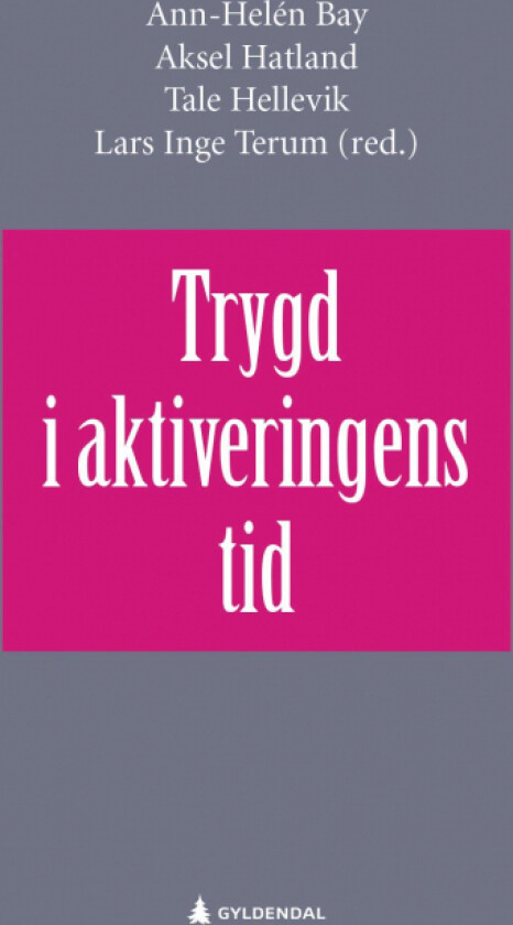 Trygd i aktiveringens tid