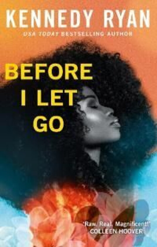 Before I Let Go av Kennedy Ryan