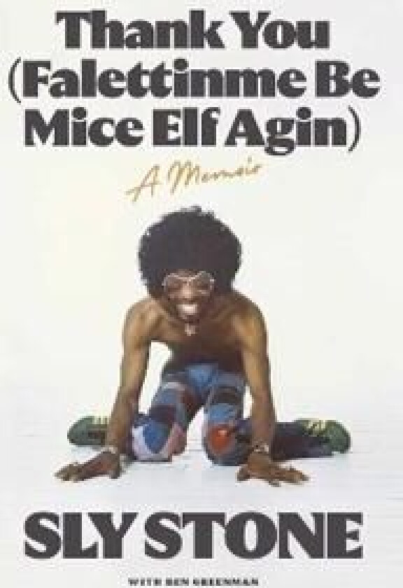 Thank You (Falettinme Be Mice Elf Agin) av Sly Stone