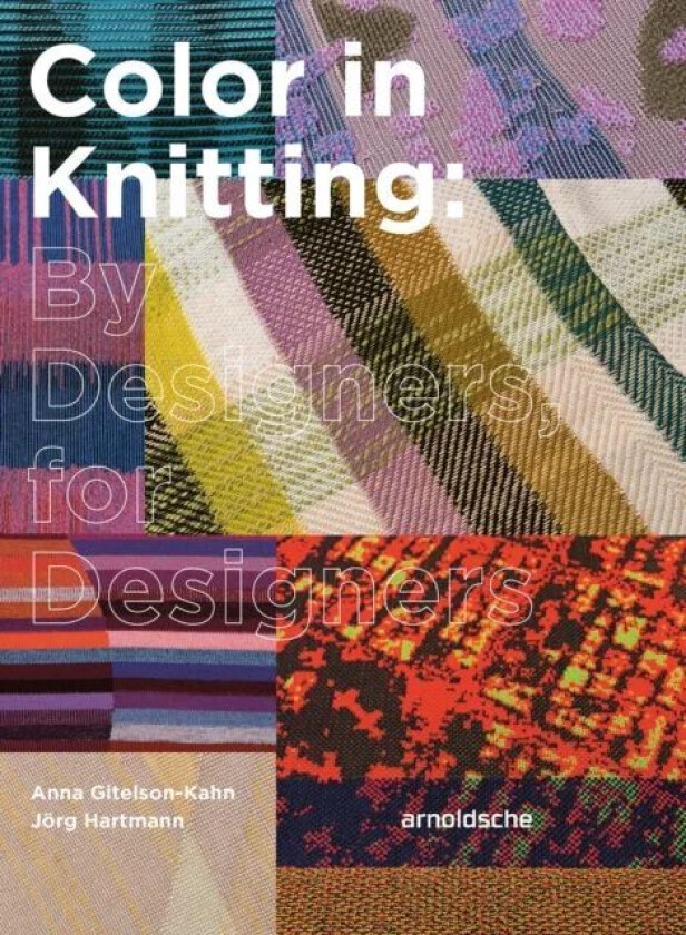 Color in Knitting av Joerg Hartmann, Anna Gitelson-Kahn