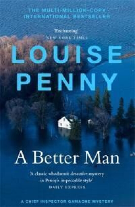 A Better Man av Louise Penny