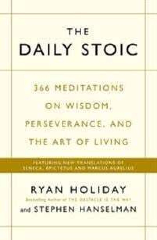 The Daily Stoic av Ryan Holiday, Stephen Hanselman