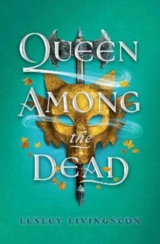 Queen Among the Dead av Lesley Livingston