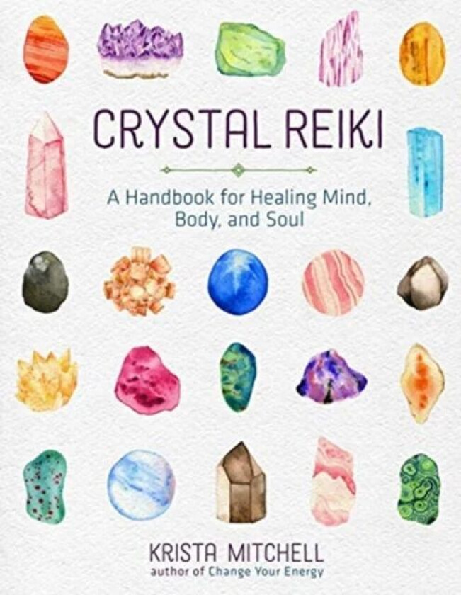 Crystal Reiki Av Krista N. Mitchell