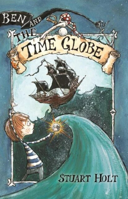 Ben and the Time Globe av Stuart Holt
