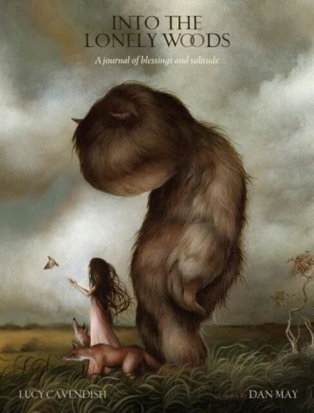 Into the Lonely Woods Journal av Lucy (Lucy Cavendish) Cavendish