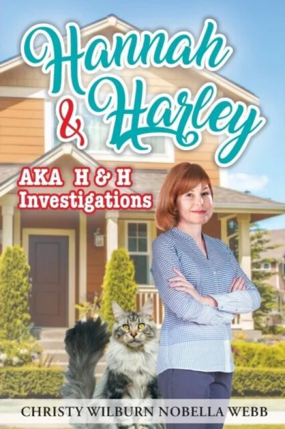 Hannah & Harley a.k.a H & H Investigations av Christy Wilburn Nobella Webb