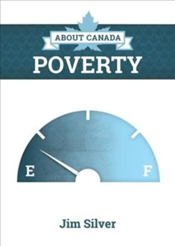 About Canada: Poverty av Jim Silver