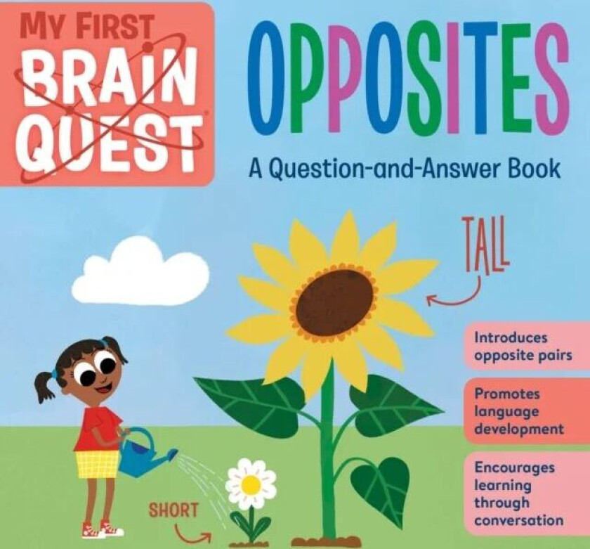 My First Brain Quest: Opposites av Workman Publishing