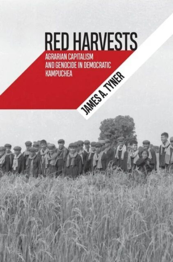 Red Harvests av James A. Tyner