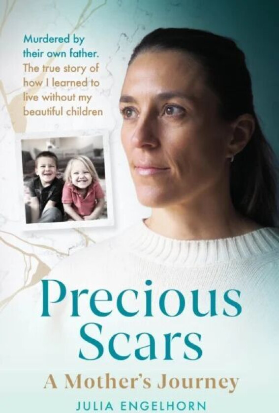 Precious Scars av Julia Engelhorn, Katy Weitz