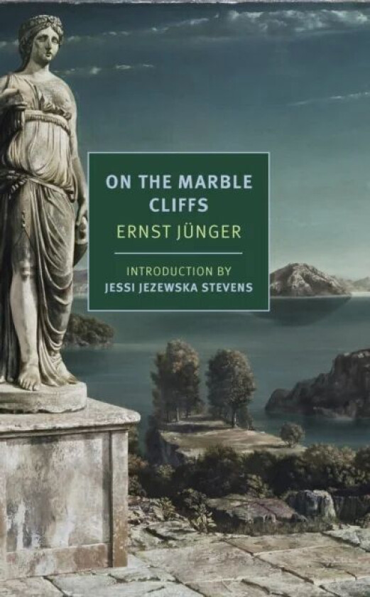 On the Marble Cliffs av Ernst Junger