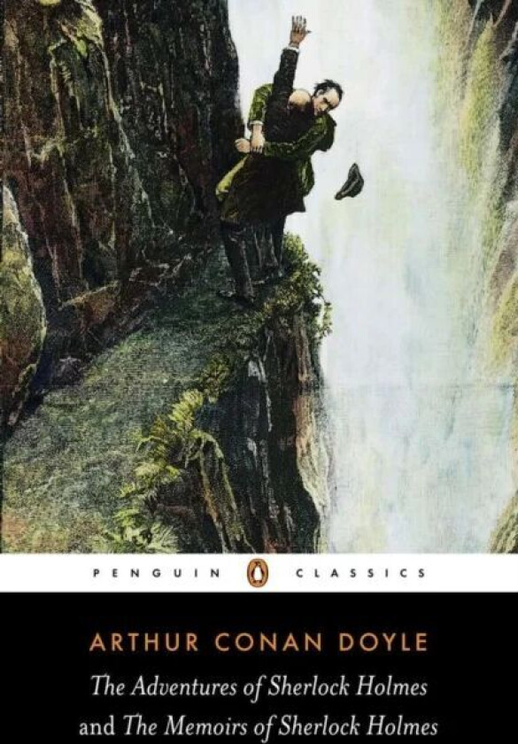 The Adventures of Sherlock Holmes and the Memoirs of Sherlock Holmes av Arthur Conan Doyle