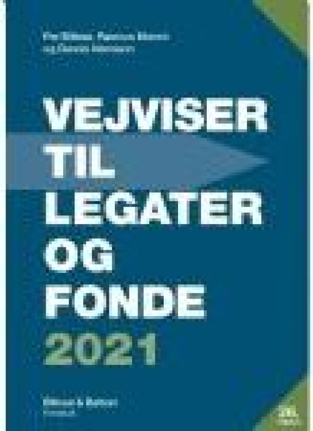 Vejviser til legater og fonde 2021 Per Billesø, Rasmus Munch og Dennis Hørmann
