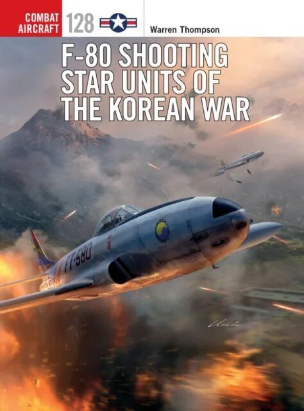 F-80 Shooting Star Units of the Korean War av Mr Warren Thompson