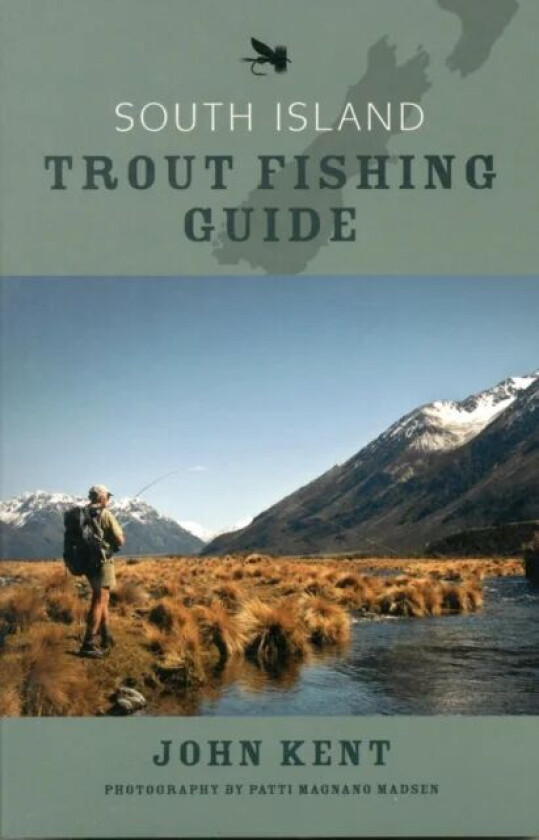 South Island Trout Fishing Guide av John Kent