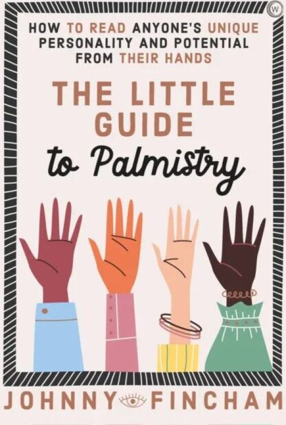 The Little Guide to Palmistry av Johnny Fincham