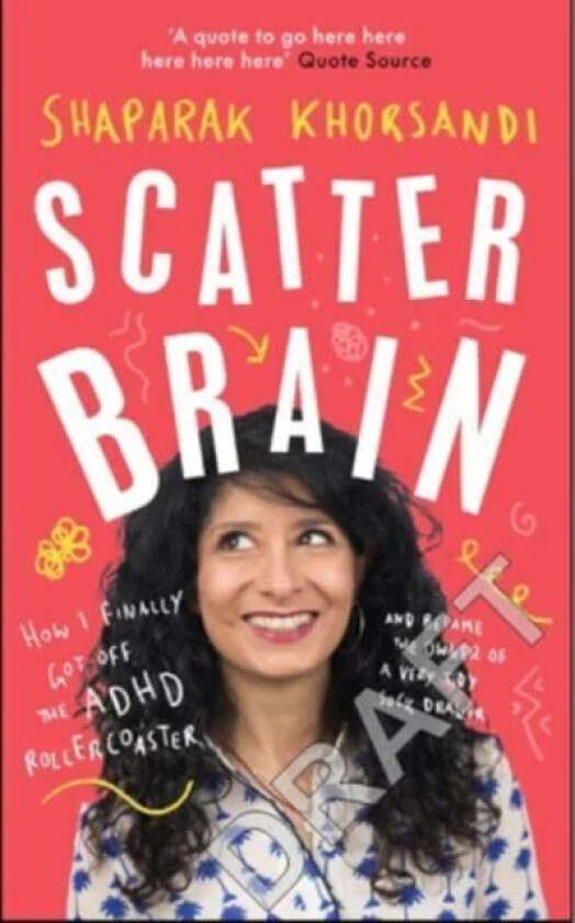 Scatter Brain av Shaparak (Author) Khorsandi