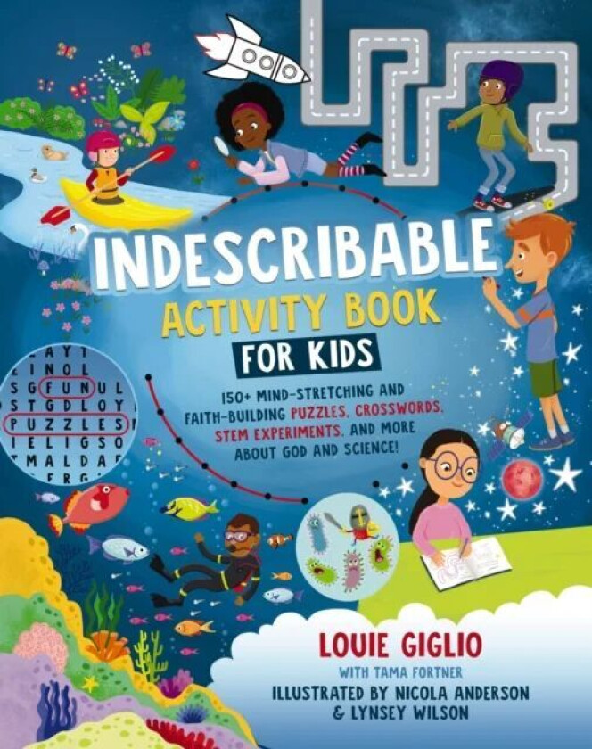 Indescribable Activity Book for Kids av Louie Giglio