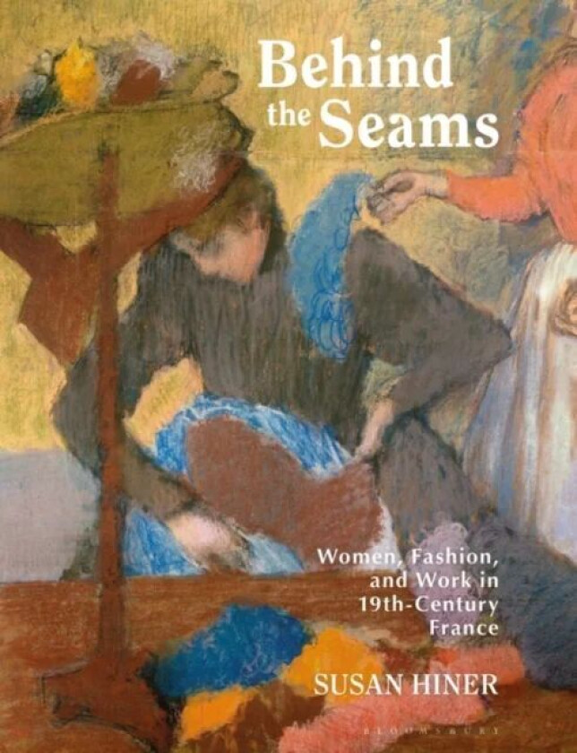 Behind the Seams av Susan (Vassar College USA) Hiner